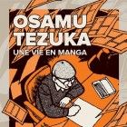 Osamu Tezuka - Biographie - Une Vie en Manga