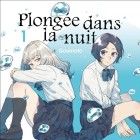 Plong&eacute;e dans la nuit