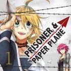 Prisoner and paper plane