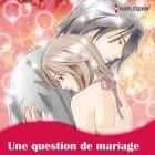 une Question de mariage