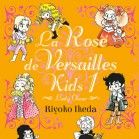 la Rose de Versailles Kids