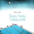 Sous l'eau, l'obscurit&eacute;