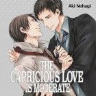 The Capricious Love is Moderate