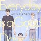 Everyday is a Good Day