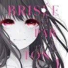 Bris&eacute;e par ton amour&hellip;