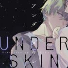 Underskin