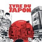 Ivre du Japon