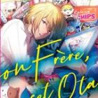 Mon fr&egrave;re cet Otaku