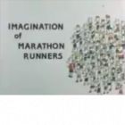 Imagination of Marathon Runners